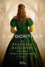 The Queen's Vow Poland -- C.W. Gortner